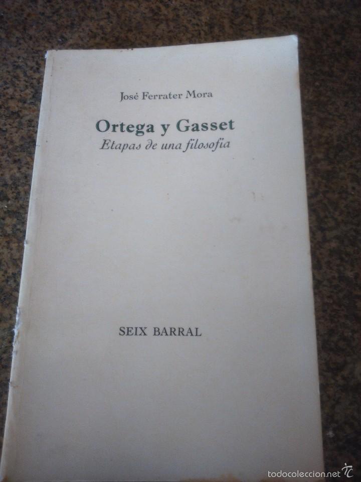 Ferrater Mora: Ortega y Gasset